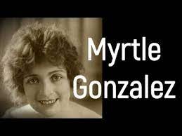 Myrtle Gonzalez: Unveiling the Enigma of a Silent Film Pioneer