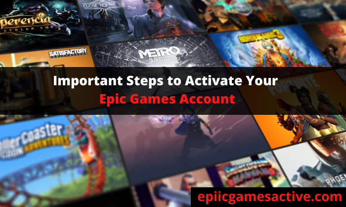 Epic Games Activate: Navigating the Realm of Digital Entertainment