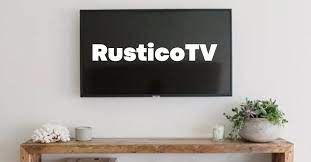 RusticoTV: Navigating the Realm of Online Entertainment