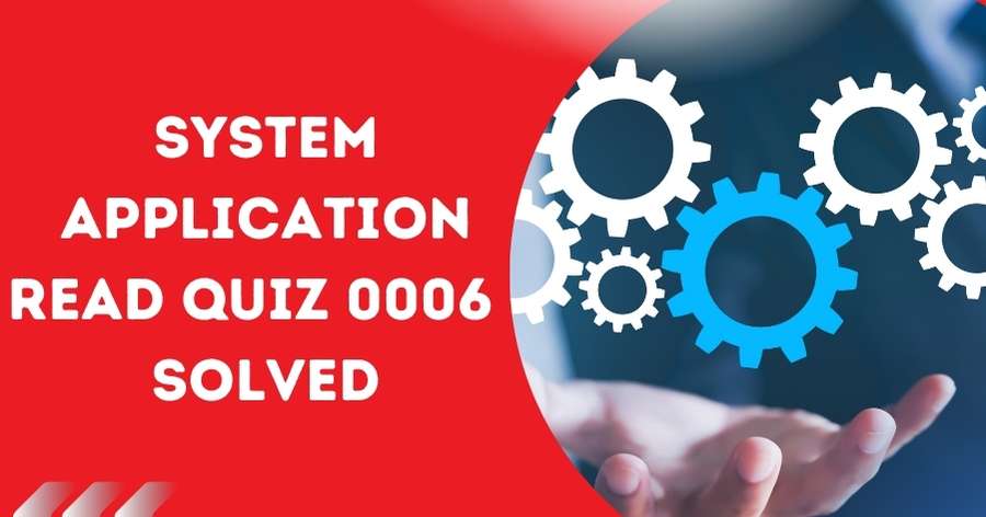 system_application_read_quiz_0006: Navigating the Complexities of Modern Learning Systems