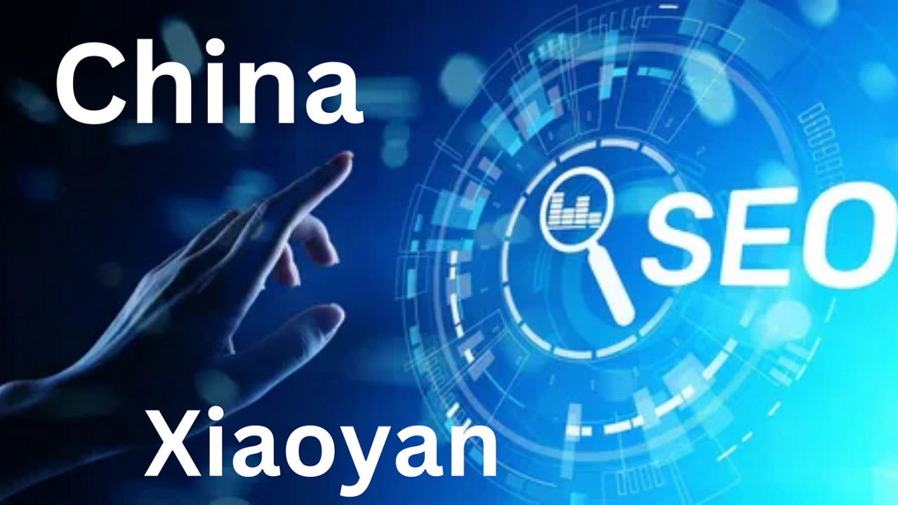 China SEO Xiaoyan: Unlocking the Power of Search Engine Optimization in the Chinese Market