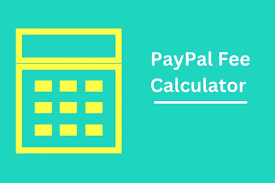 Understanding PayPal Fees: A Comprehensive Guide and Fee Calculator
