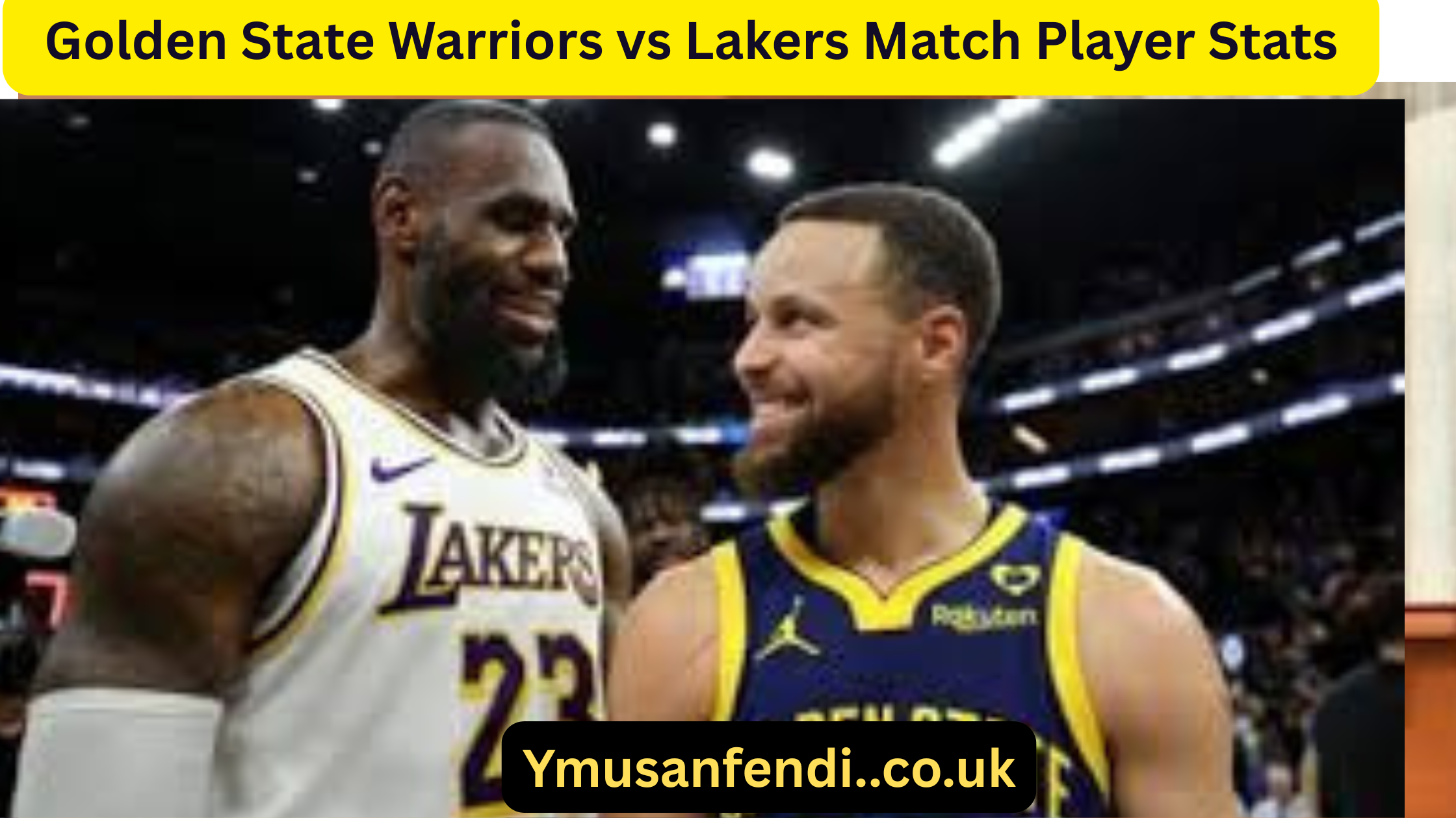 Golden State Warriors vs Lakers Match Player Stats