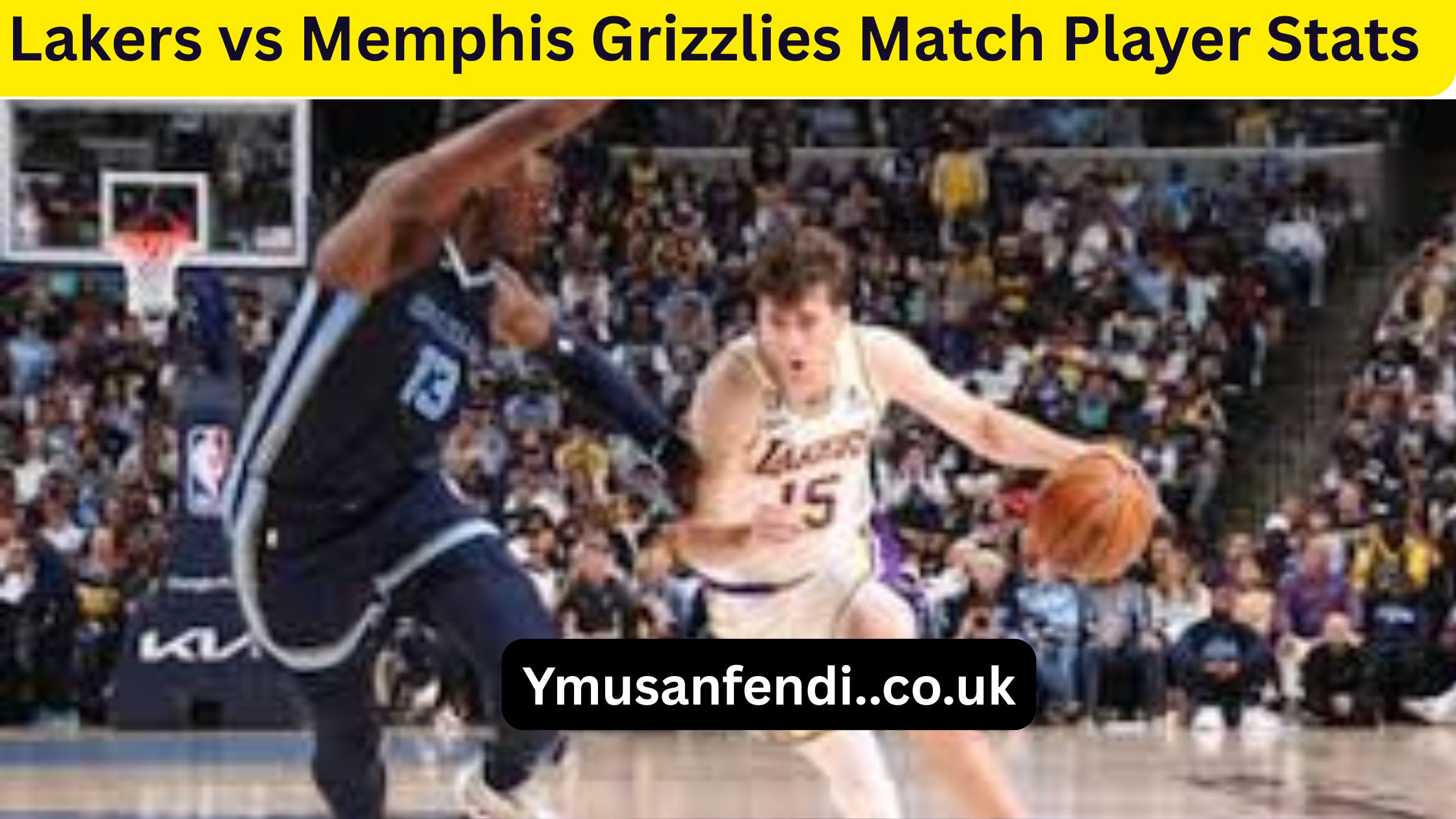 Lakers vs Memphis Grizzlies Match Player Stats
